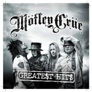 Mötley Crüe: Greatest Hits